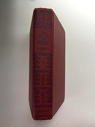 The Outline of History, Volume 1