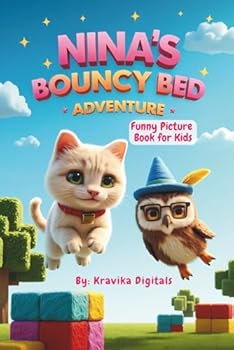 Nina's Bouncy Bed Adventure: Funny Bed time story in rhymes | Children's Picture Book with story inspired fun activities - Silly Jokes, Tongue twisters &more (Once Upon a Giggle)