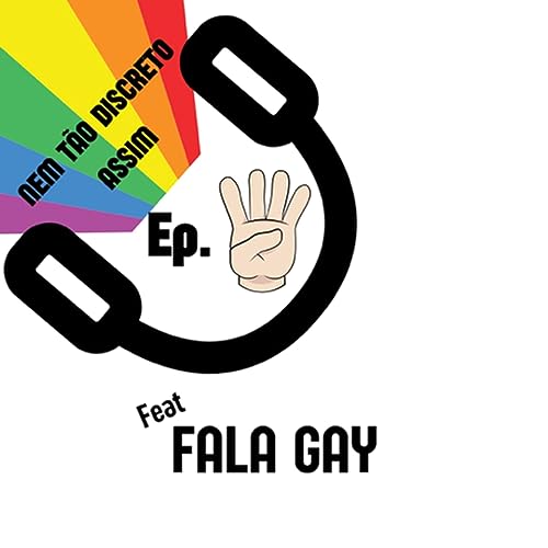 #004 - feat. Fala Gay!