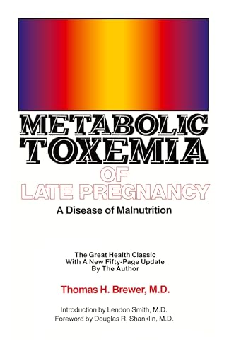 Metabolic Toxemia of Late Pregnancy
