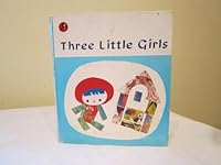 Three Little Girls 0835114740 Book Cover
