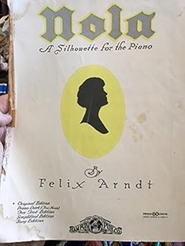 Nola ( A Silhouette For The Piano ) - Vintage Sheet Music