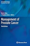 Management of Prostate Cancer (Current Clinical Urology)