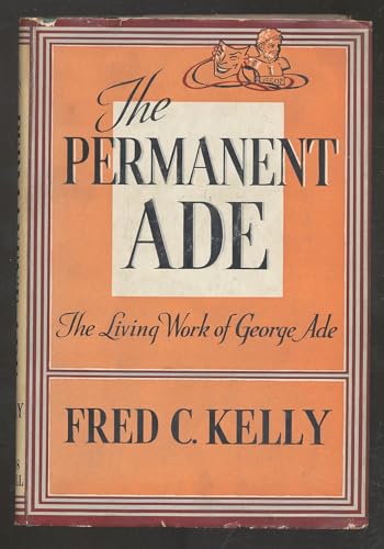 The Permanent Ade: The Living Writings of Georg... [Unknown] B000RQE5MQ Book Cover