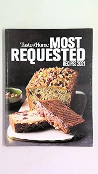 Taste of Home Most Requested Recipes 2021