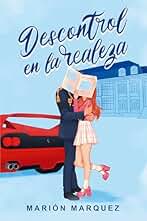 Descontrol en la realeza