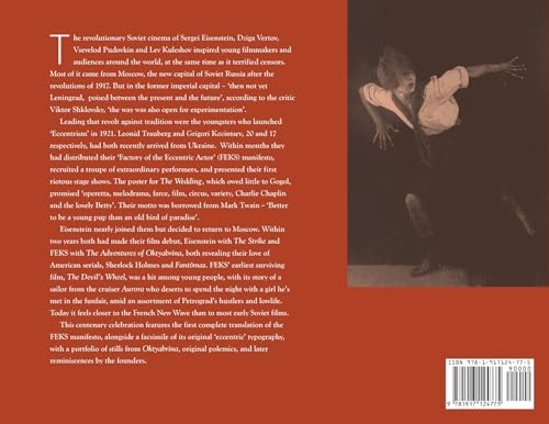 Eccentrism Turns 100: FEKS and the Early Soviet Avant-Garde A Centenary Anthology