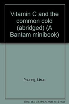 Unknown Binding Vitamin C and the common cold (abridged) (A Bantam minibook) Book