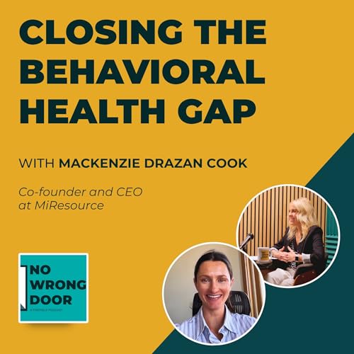 Closing the Behavioral Health Gap