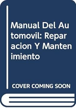 Hardcover Manual Del Automovil: Reparacion Y Mantenimiento (Spanish Edition) [Spanish] Book