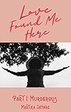 jahnallee leipzig döner  Love Found Me Here: Part I: Murderous (English Edition)
