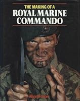 The Making Of A Royal Marine Commando 0283061480 Book Cover
