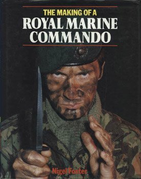 Hardcover THE MAKING OF THE ROYAL MARINE COMMANDO. Book