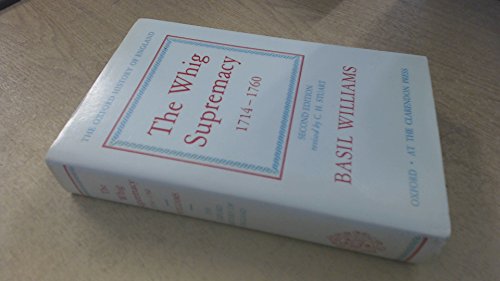 The Whig Supremacy, 1714-1760. Oxford History o... B000J374WK Book Cover