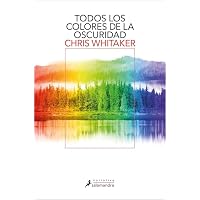 Todos los colores de la oscuridad