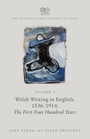 Amazon.com: The Oxford Literary History of Wales: Volume 3. Welsh ...