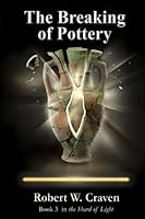 The Breaking of Pottery 1548080012 Book Cover