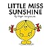 Produktbild Little Miss Sunshine: The Brilliantly Funny Classic Childrens illustrated Series (Little Miss Classic Library)