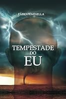 Tempestade do eu: Reflita sobre seu caminho e redesenhe se assim for preciso (Portuguese Edition) 859224630X Book Cover