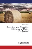Technical and Allocative Efficiency of Maize Production 3659612340 Book Cover
