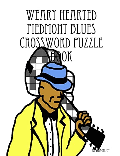 Weary Hearted Piedmont Blues Crossword Puzzle Book