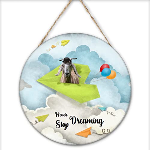 Finamille Inspirational Wall Art -Never Stop Dreaming,Goat Shabby Chic Round Sign for Kid's Bedroom Classroom Nursery 12x12 Inches Wooden Door Hanger