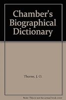 Chamber's Biographical Dictionary B002K09MQG Book Cover