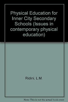Paperback Physical education for inner city secondary schools (Issues in contemporary physical education) Book