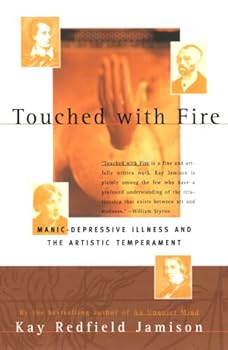 Paperback Touched with Fire: Manic-Depressive Illness and the Artistic Temperament Book