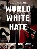 El odio blanco en el mundo