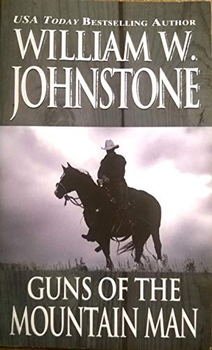 Guns of the Mountain Man