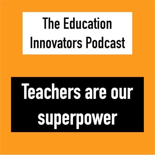 Teachers are Our Superpower