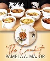 The Comfort: For The Body and The Soul 1737484072 Book Cover