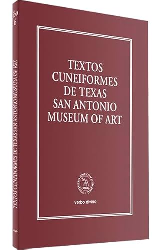 Textos Cuneiformes De Texas San Antonio Museum Of Art (Instituto Bíblico y Oriental)