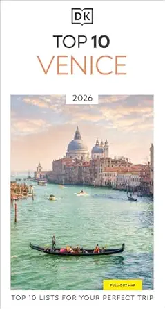 DK Top 10 Venice: Top 10 lists for your perfect trip, plus an all-weather folded map DK Top 10 Venice: Top 10 lists for your perfect trip, plus an all-weather folded map book cover