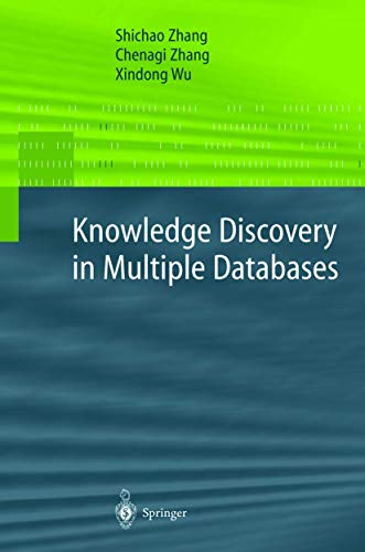 Knowledge Discovery in Multiple Databases (Advanced Information and Knowledge Processing) view 2