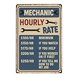 Lustiges Blechschild für Mechaniker mit Stundensatz, Vintage-Metall-Wanddekoration für Garage, Autogeschäft oder Männerhöhle, lustiges Geschenk für Mechaniker und Autoliebhaber, 20,3 x 30,5 cm