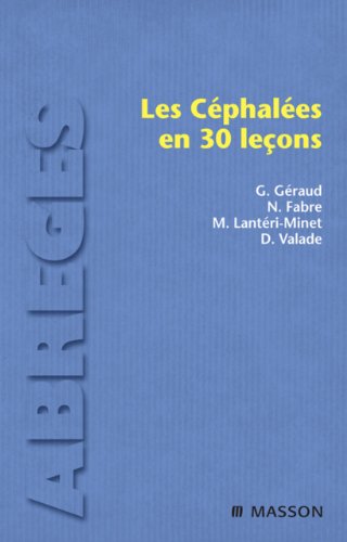 Télécharger Les céphalées en 30 leçons PDF Ebook En Ligne