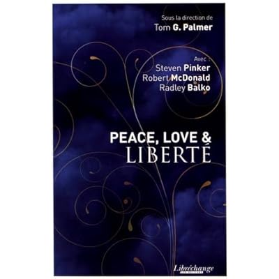 Peace, love & libert&eacute;