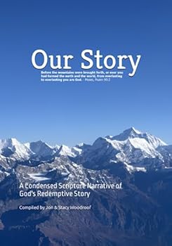 Paperback Our Story: A Condensed Scripture Narrative of God's Redemptive Story Book
