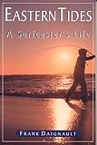 Eastern Tides: A Surfcaster's Life