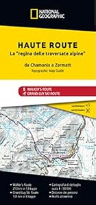 Vedi scheda su Amazon Haute Route. La regina delle traversate alpine. Da Chamonix a Zermatt