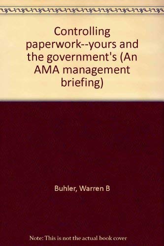 Buy Controlling paperwork-yours and the government's (An AMA management ...
