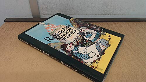 Raggedy Ann's Magical Wishes 0001204440 Book Cover