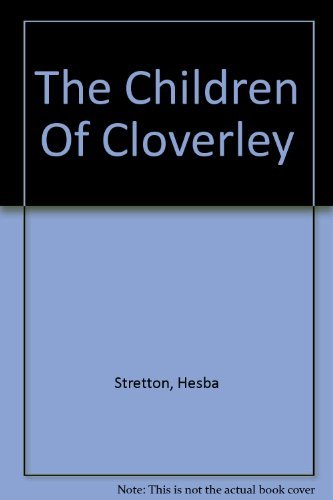 The children of Cloverley B001BOMQXS Book Cover
