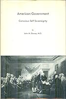 American Government: Conscious Self Sovereignty 0814316379 Book Cover