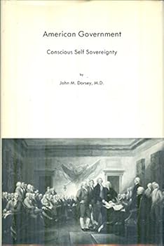 Hardcover American Government: Conscious Self Sovereignty Book