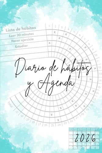 Diario de hábitos y agenda 2026: Agenda Minimalista con Diario de Hábitos Mensual para Metas Claras y Rachas Consistentes: Planifica en 5 minutos al ... y revisa tu progreso cada semana y cada mes.