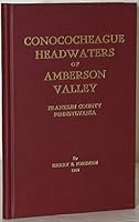 Conococheague Headwaters of Amberson Valley B0007FO7AW Book Cover