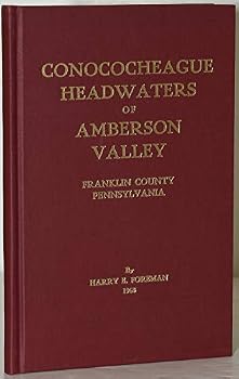 Hardcover Conococheague Headwaters of Amberson Valley Book